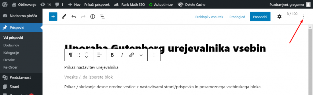 Nastavitev Gutenberg urejevalnika vsebin Nastavitev Gutenberg urejevalnika vsebin
